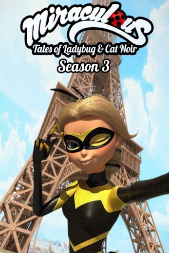 مسلسل كرتون Miraculous Ladybug الموسم الثالث الحلقة 19 مترجمة