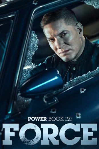 مسلسل Power Book IV Force الموسم الثاني الحلقة 8 مترجمة
